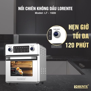 Nồi chiên không dầu Lorente LT-1600 (16L)(Tặng kèm bộ xiên thịt nướng)