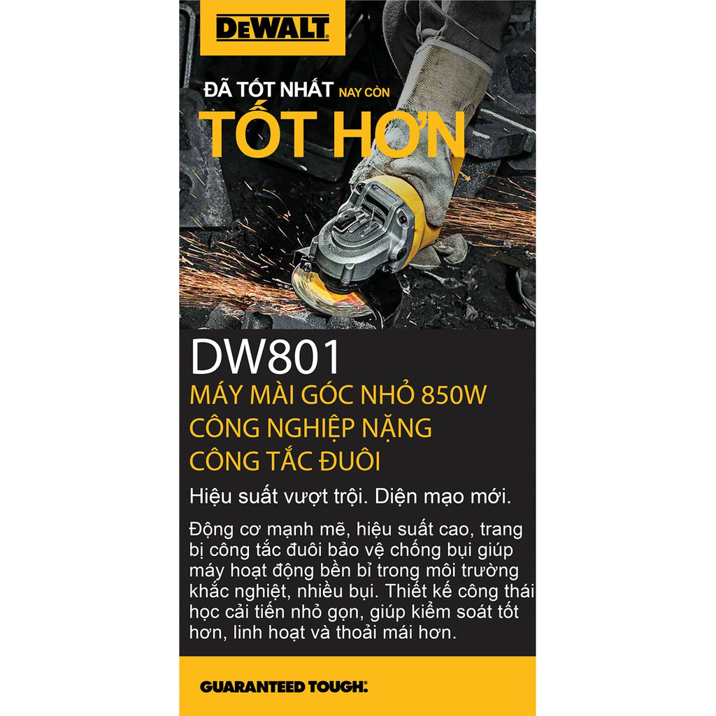 Máy Mài Góc 100mm 850W DEWALT DW801 DW802 - Chính Hãng