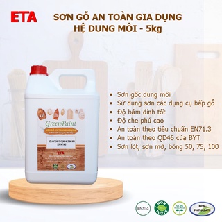 Sơn an toàn gia dụng hệ dung môi ETA - 5kg