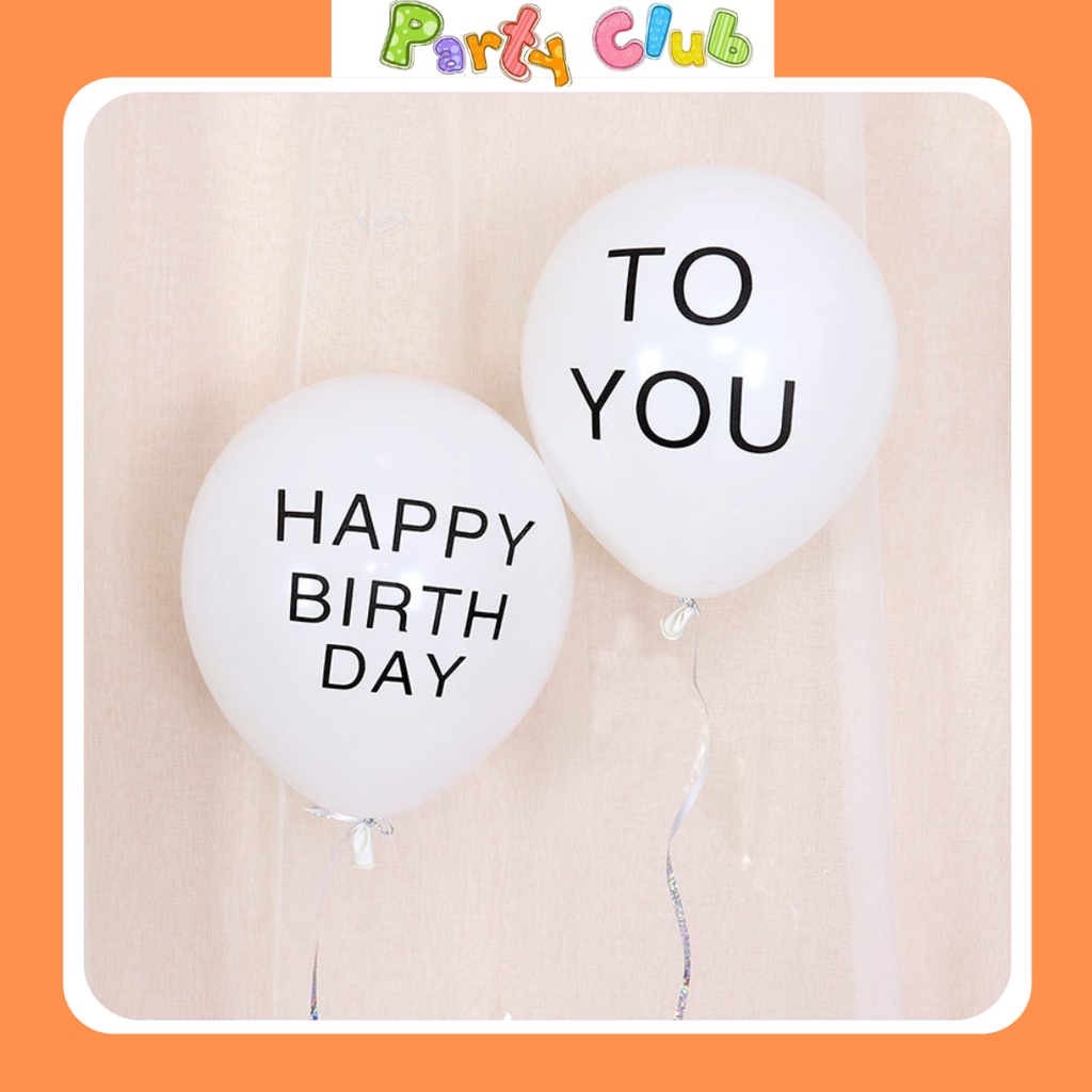 Bóng tròn in chữ Happy Birthday To You trang trí sinh nhật phong cách Hàn Quốc