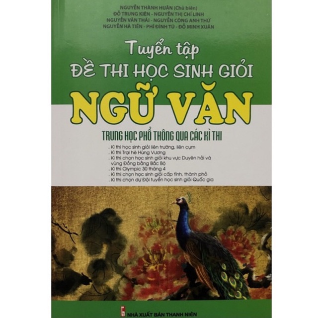 Sách - Tuyển tập Đề thi học sinh giỏi Ngữ Văn trung học phổ thông qua các kì thi