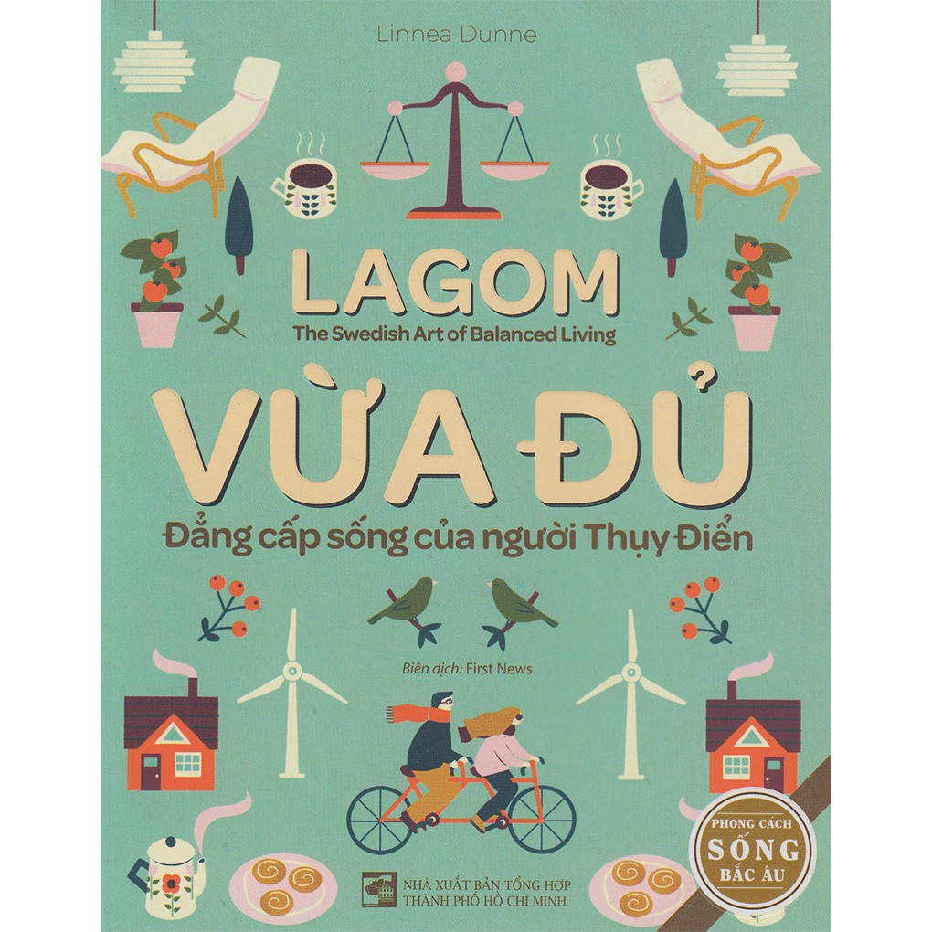 Sách - Lagom - Vừa Đủ - Đẳng Cấp Sống Của Người Thụy Điển | BigBuy360 - bigbuy360.vn