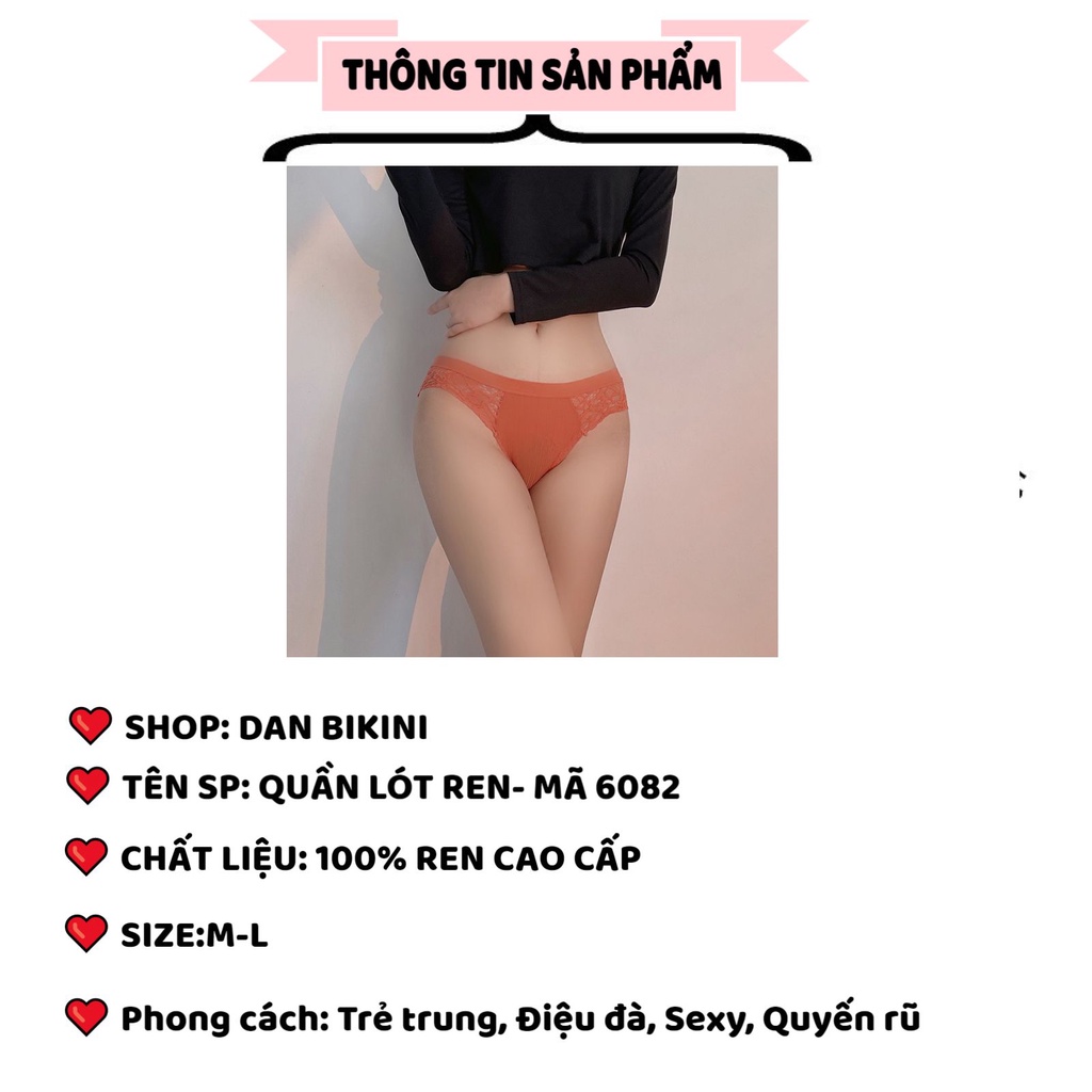 Quần Lót Nữ Ren cao cấp sexy gợi cảm ôm dáng thiết kế cạp chun MÃ 6082