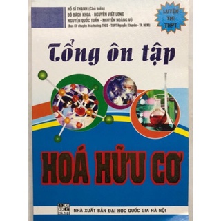 Sách - Tổng ôn tập Hoá hữu cơ