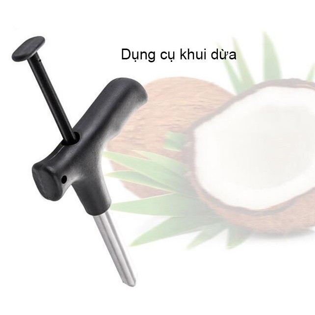 Dụng Cụ Khui Dừa Siêu Nhanh