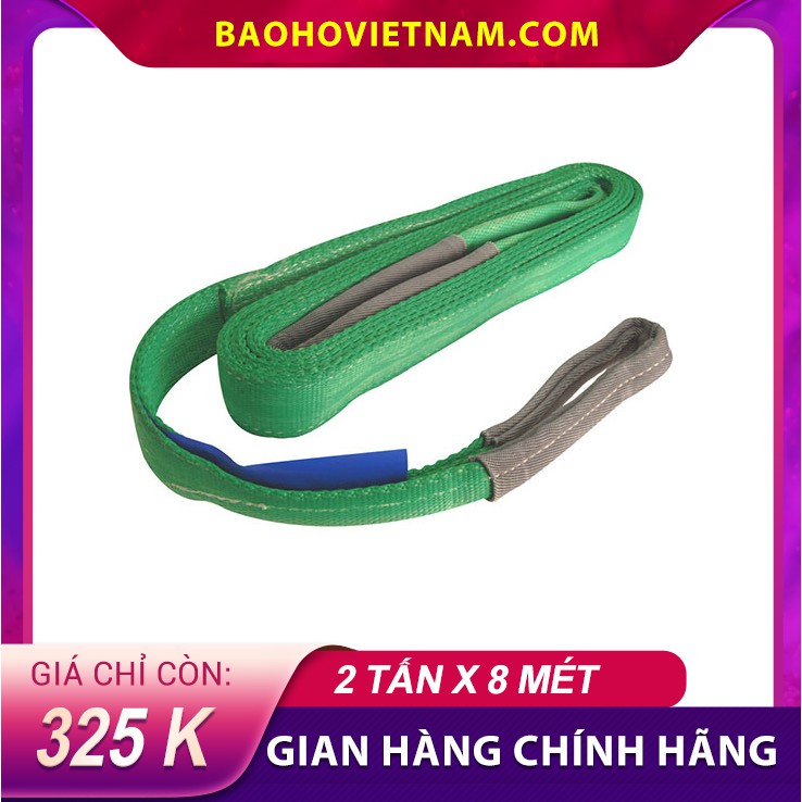 [SALE SIÊU RẺ] Dây cáp vải cẩu hàng loại 2 tấn dài 8 mét nhập khẩu chính hãng chuyển dùng trong công nghiệp, xây dựng,..