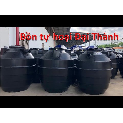 Bồn tự hoại 500L, 1000L, 1500L, 2000L, hầm GA, hố phân, bể phốt Đại thành, tiện lợi
