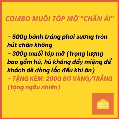 (COMBO LỚN + TẶNG GẤP ĐÔI BƠ) Combo 500g bánh tráng phơi sương + 300g muối tóp mỡ &quot;CHÂN ÁI&quot;