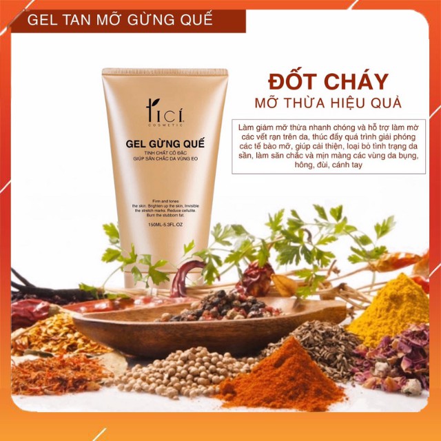 Gel Tan Mỡ Gừng Quế Tici, Giảm Mỡ Thừa Vùng Bụng, Bắp Đùi,Bắp Tay,Săn Chắc Da,Giảm Thâm Nám,Rạn Nứt Do Lão Hóa