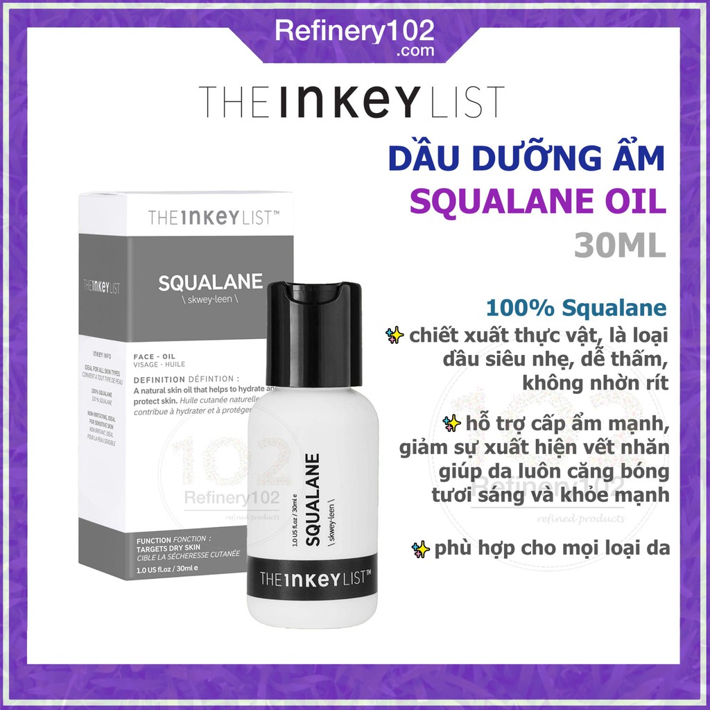 Dầu dưỡng da cấp nước chống lão hóa The INKEY List Squalane Oil [Bill Sephora US]
