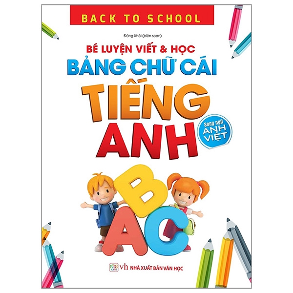 Sách - Back To School - Bé Luyện Viết & Học Bảng Chữ Cái Tiếng Anh