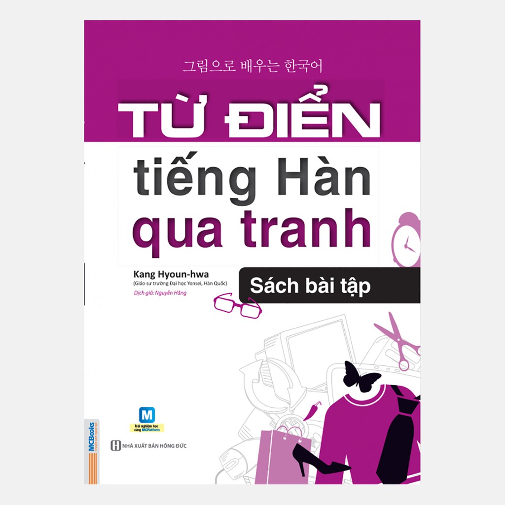 Sách - Từ Điển Tiếng Hàn Qua Tranh - Sách Bài Tập Giải Theo Chủ Đề Cuộc Sống Hàng Ngày - Kèm App Học Online