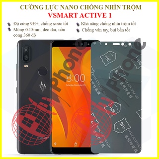 Dán chống nhìn trộm Vsmart Active 1 - Dán cường lực dẻo nano 9H+