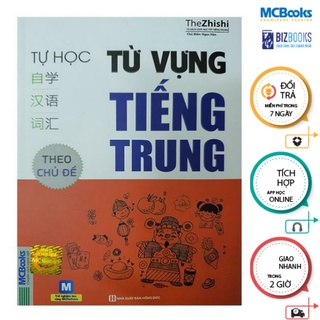 Sách - Tự học từ vựng tiếng Trung theo chủ đề Mcbooks