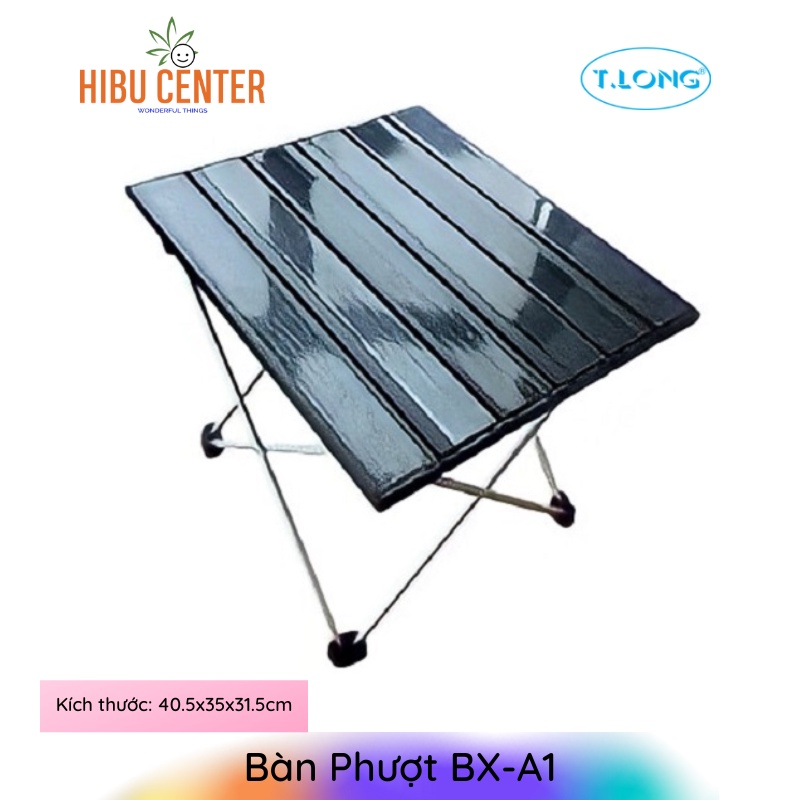 Bàn Phượt THANH LONG BX-A1 { 40.5x35x31.5cm }