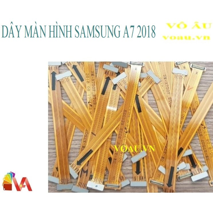 DÂY MÀN HÌNH SAMSUNG A7 2018 [MỚI XỊN]