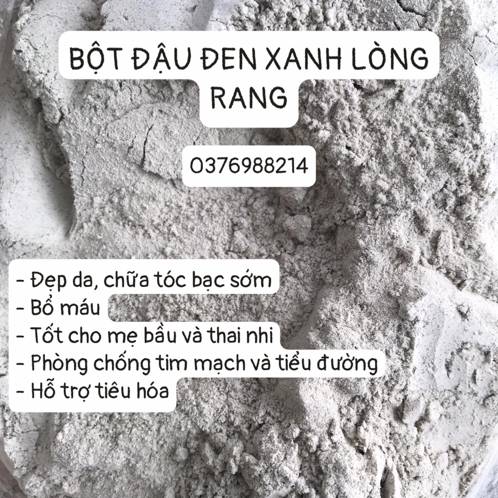 Bột đậu đen xanh lòng  nguyên chất - giảm cân - dưỡng đen dài tóc - dưỡng trắng da ngừa mụn thâm