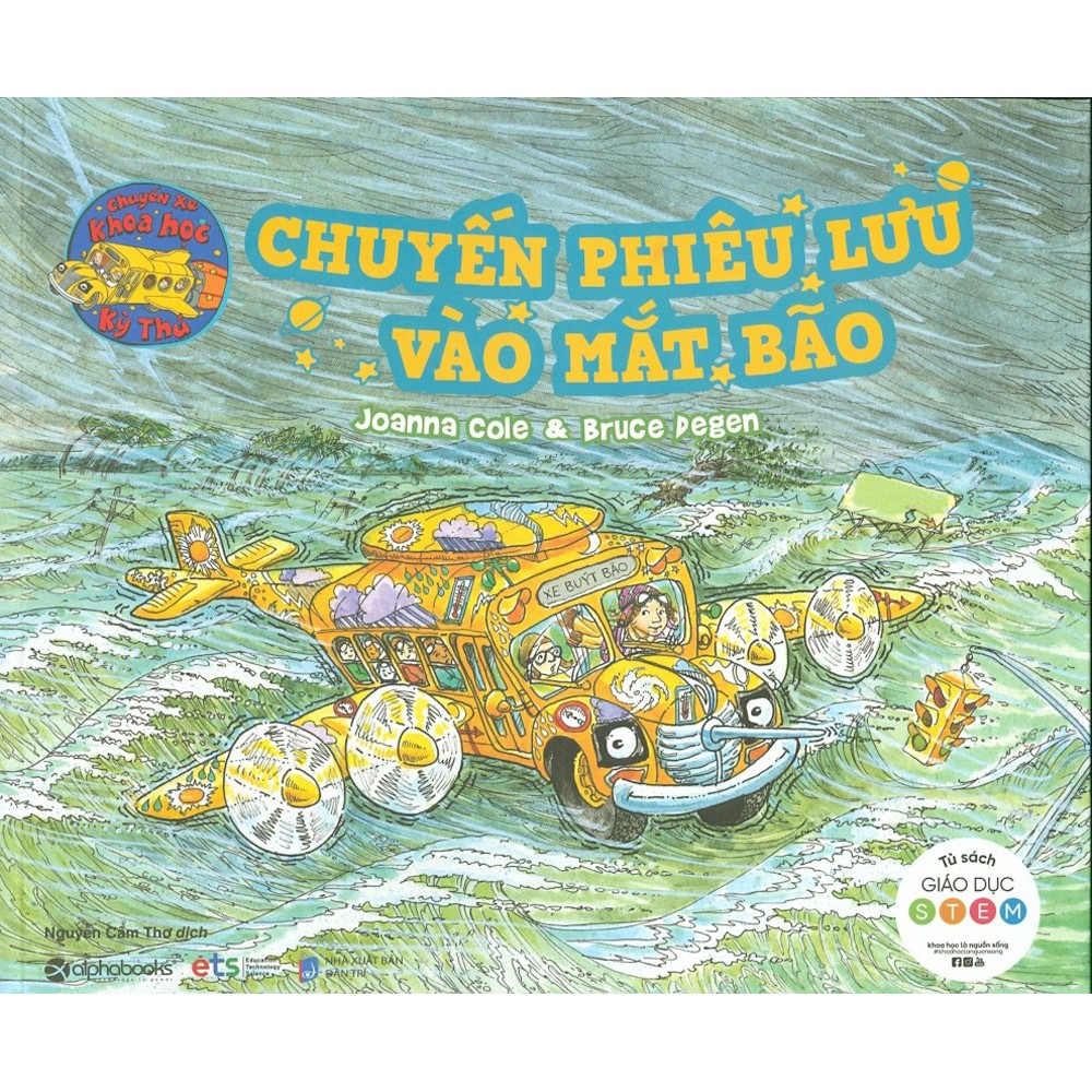 Sách - Chuyến Xe Khoa Học Kỳ Thú - Chuyến Phiêu Lưu Vào Mắt Bão