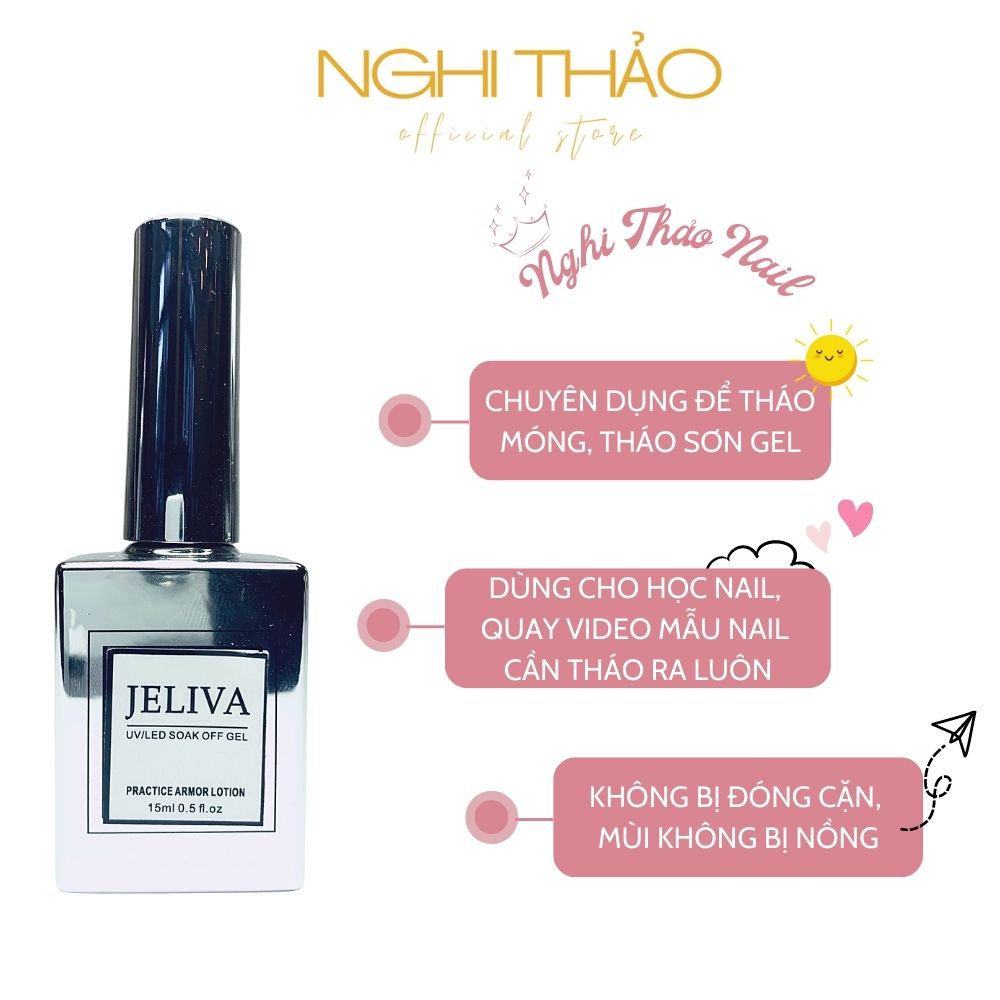 Sơn gel lót Jeliva cho học viên tập sơn, có thể bóc ra được 15ml NGHI THẢO