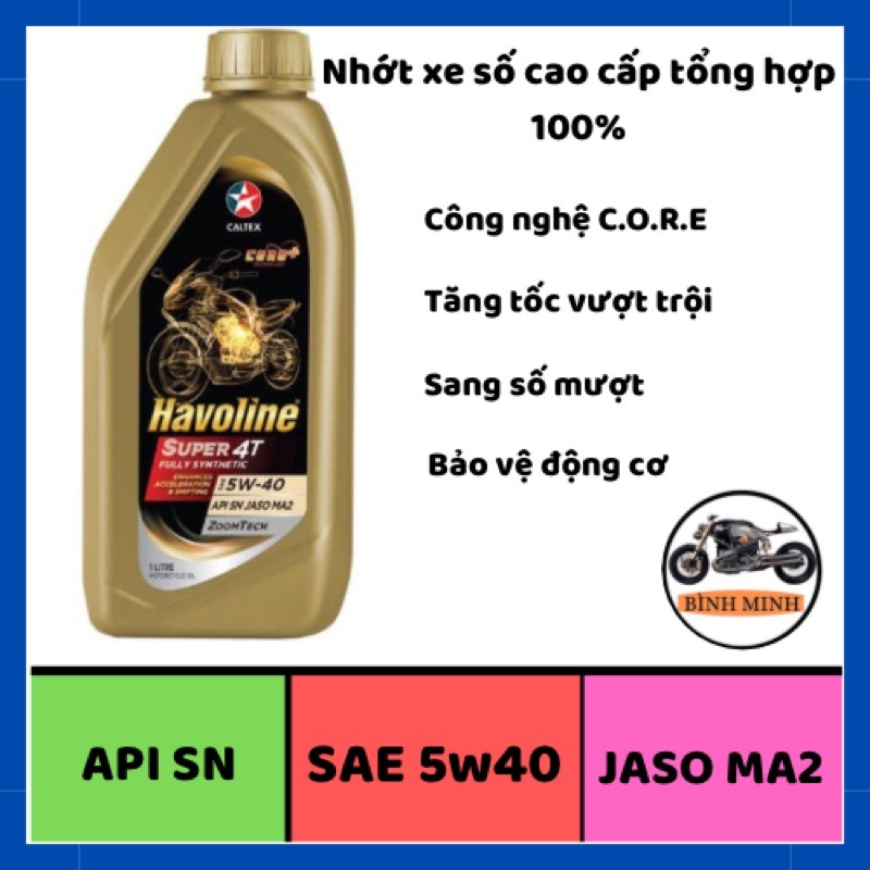 Nhớt cao cấp tổng hợp Caltex Havoline Super 4T Fully Synthetic 5w40 1l