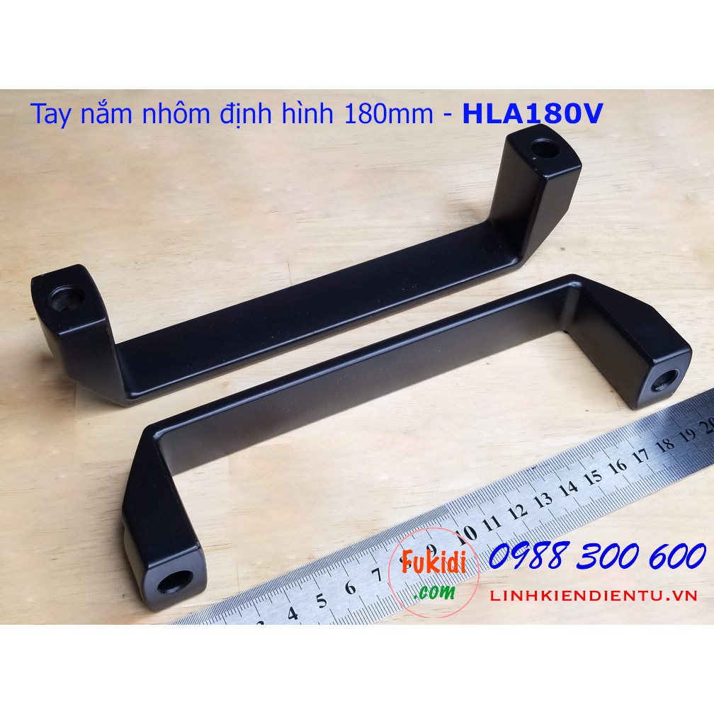 Tay nắm nhôm định hình, tay nằm chữ D nhôm chiều dài 90, 120 và 180mm model HLA90V, HLA120V và HLA180V