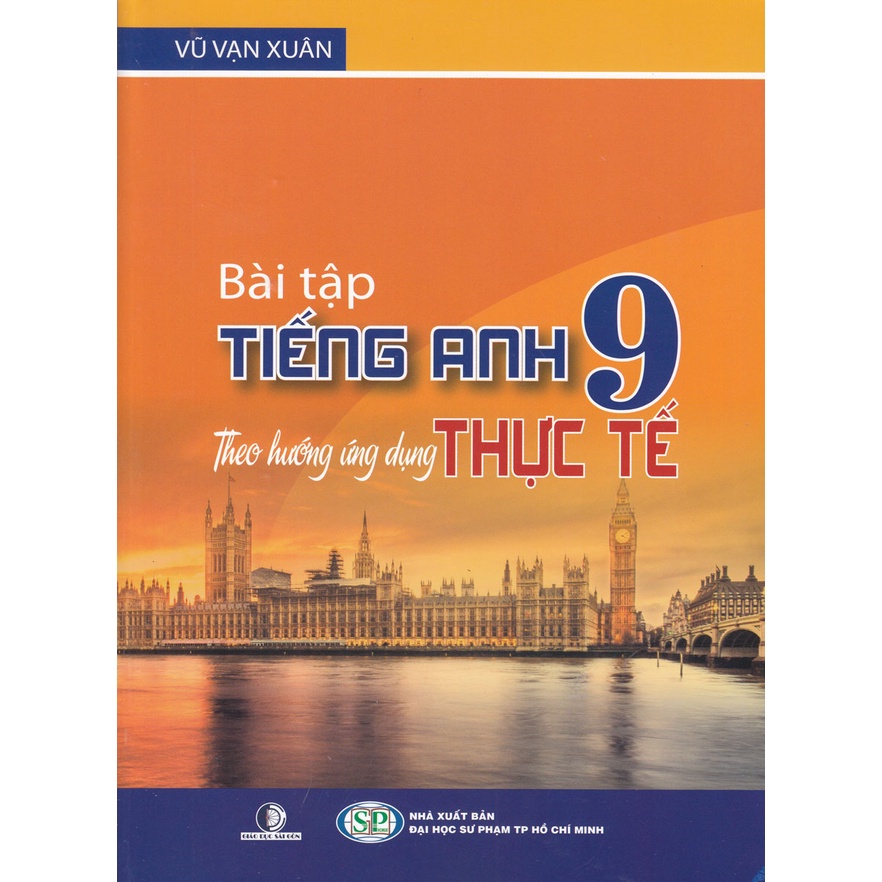 Sách - Bài tập tiếng anh 9 theo hướng ứng dụng thực tế