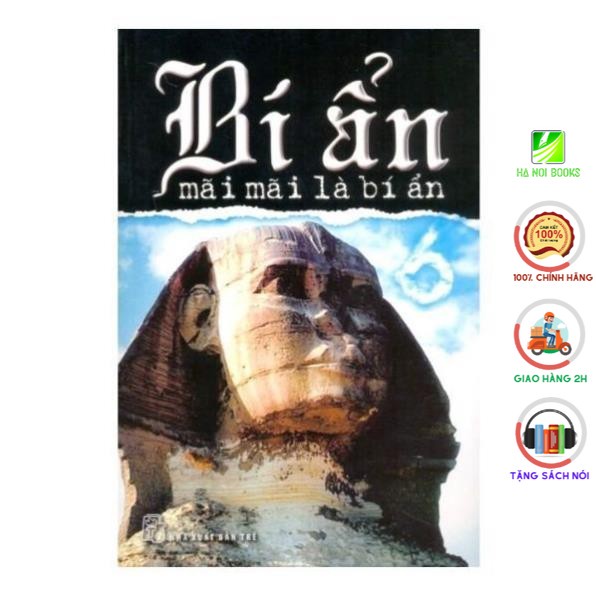 Sách - Bí Ẩn Mãi Mãi Là Bí Ẩn 06 - NXB Trẻ