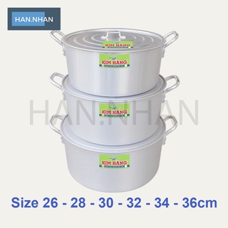 Nồi nhôm, xoong nhôm cao cấp Kim Hằng, đủ size 26 - 36cm