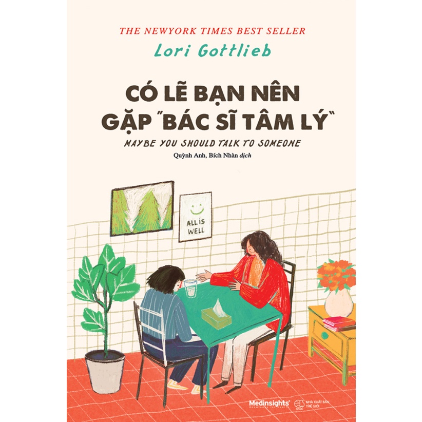 Sách - Có Lẽ Bạn Nên Gặp Bác Sĩ Tâm Lý