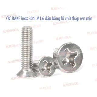 [SIÊU RẺ] ỐC BAKE inox 304  M1.6 đầu bằng lỗ chữ thập ren mịn