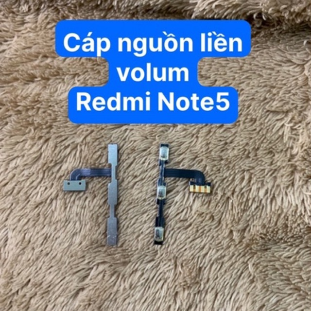 Cáp Nguồn Liền Volum Redmi Note5