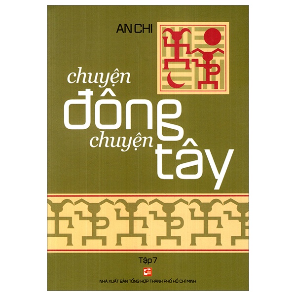 Sách Chuyện Đông Chuyện Tây - Tập 7