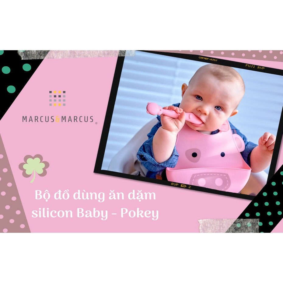 Bộ đồ dùng ăn dặm silicon Baby Marcus &amp; Marcus, cho bé từ 6 tháng - Pokey