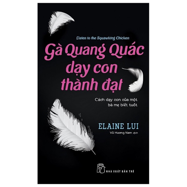 Sách - Gà Quang Quác Dạy Con Thành Đạt