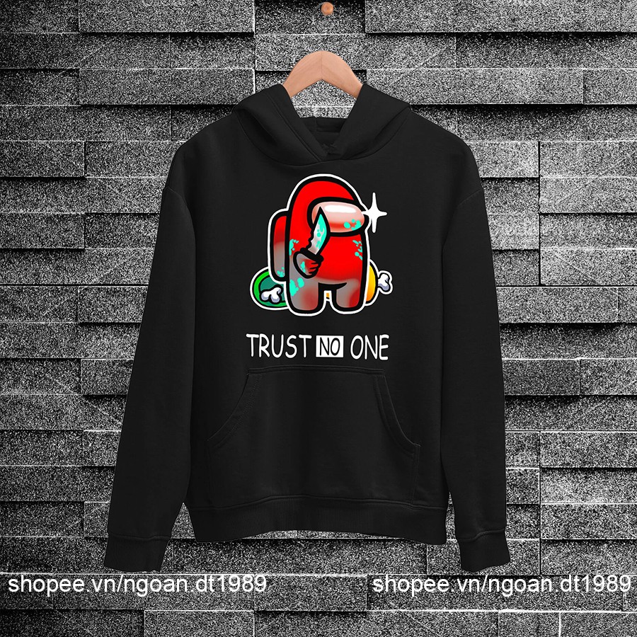[Hot Trend] Áo Hoodie Among US TRUST NO ONE 2 Màu Đen Và Trắng Chất Nỉ Dầy Dặn | BigBuy360 - bigbuy360.vn