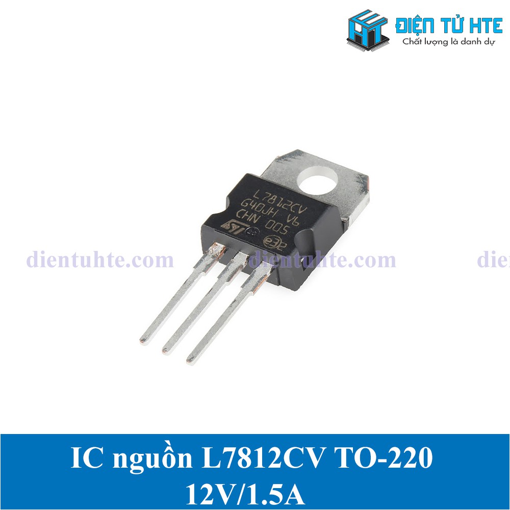 IC ổn áp nguồn LDO 7812 L7812CV 12V 1.5A chân cắm TO-220 [HTE Quy Nhơn CN2]