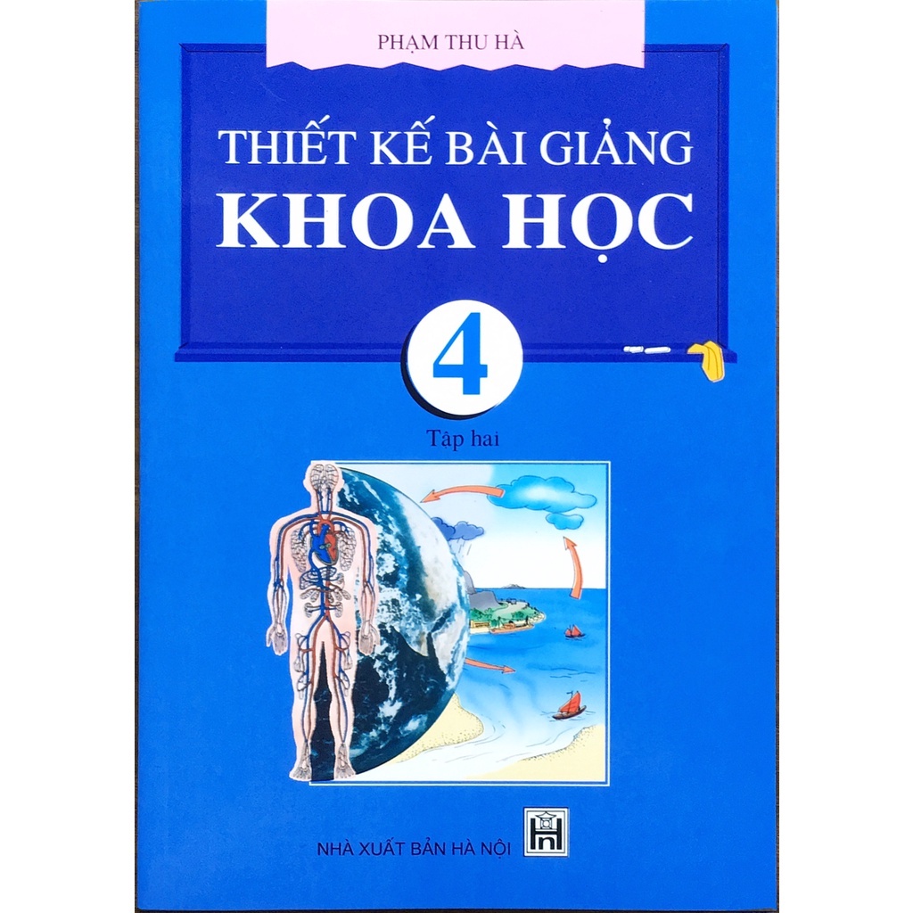 Sách - Thiết kế bài giảng khoa học 4 - Tập 2