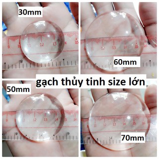 Gạch thủy tinh " Size lớn " : 25mm - 30mm - 40mm - 50mm - 60mm - 70mm