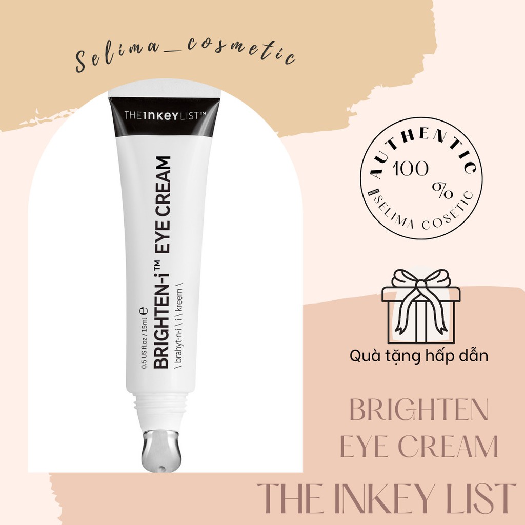 Kem mắt The INKEY List Brighteni Eye Cream