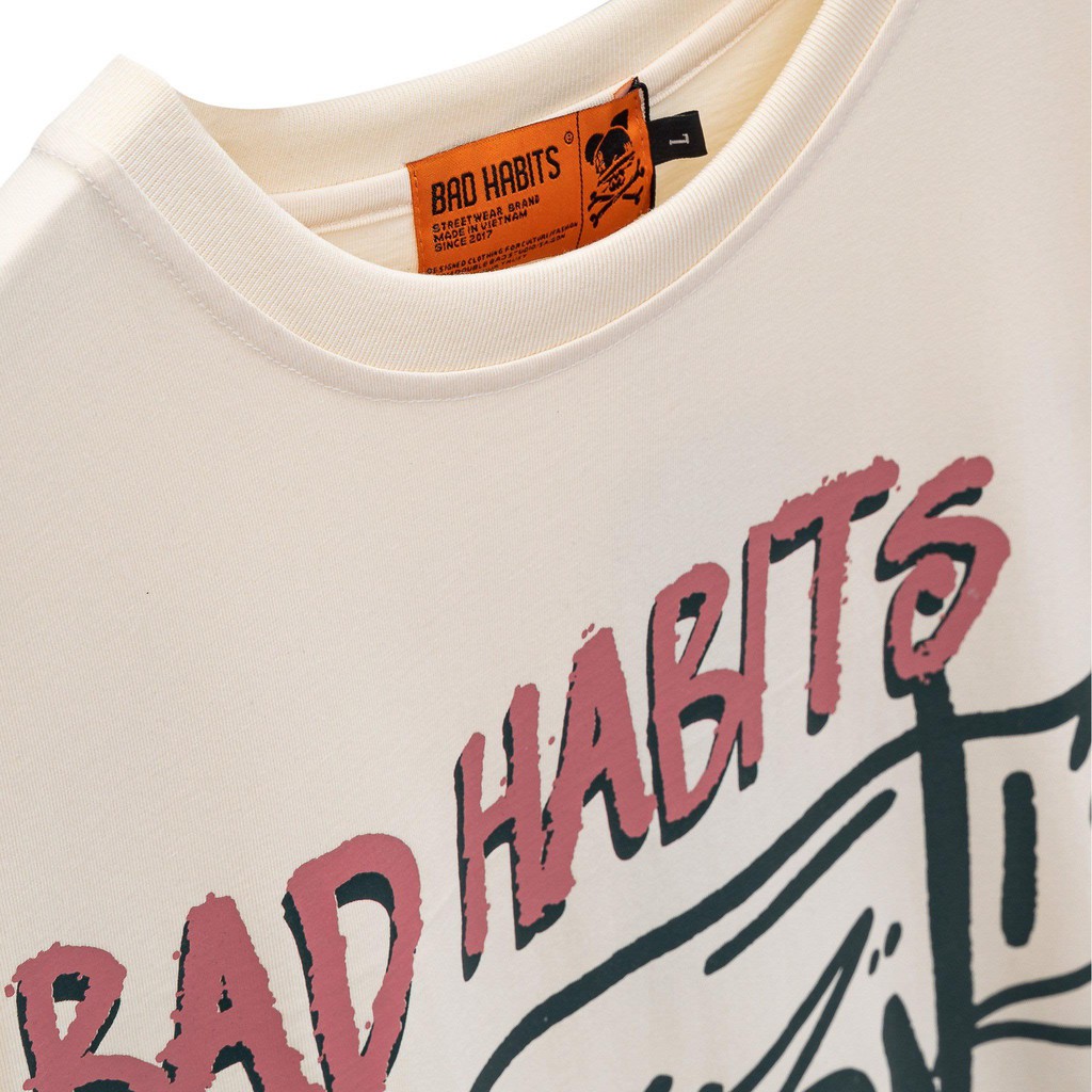 Áo Thun Bad Habits NEW WORLD 100% Cotton - Local Brand Chính Hãng