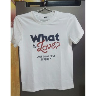 Áo thun Kpop TWICE - WHAT IS LOVE