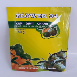 Kích ra hoa FLOWER 94 CAM - QUÝT - CHANH 50g giúp ra hoa sớm, đều, tập trung