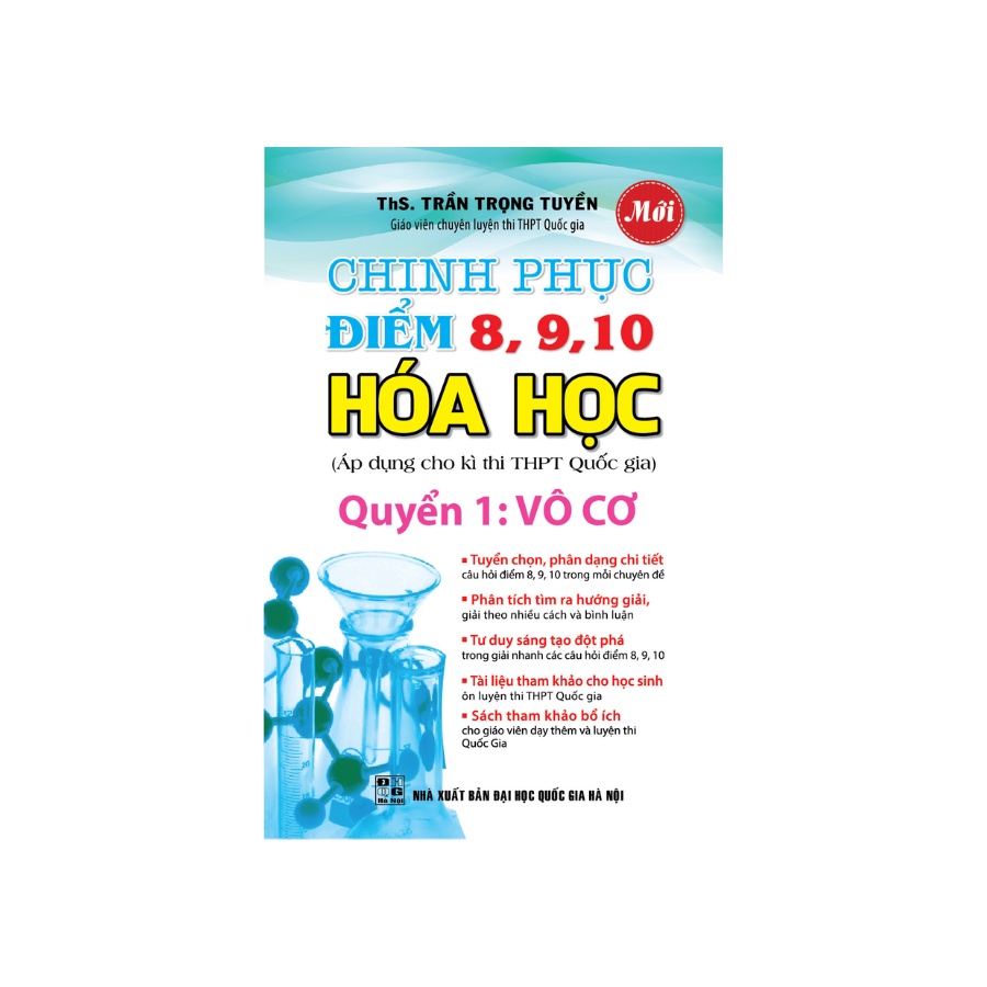 Sách - Chinh Phục Điểm 8 , 9 , 10 Hóa Học Quyển 1 Vô Cơ