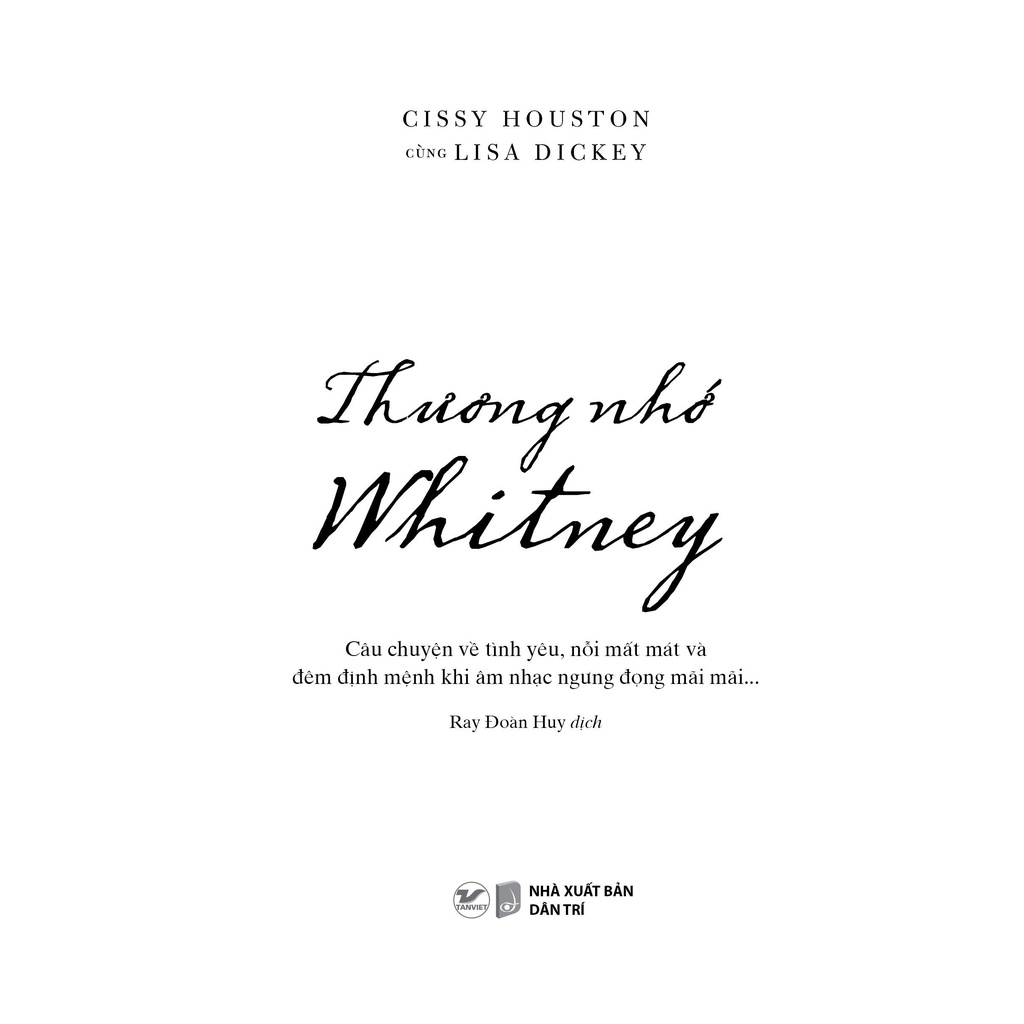Sách - Thương nhớ Whitney - Câu chuyện về tình yêu, nỗi mất mát và đêm định mệnh khi âm nhạc ngưng đọng mãi mãi