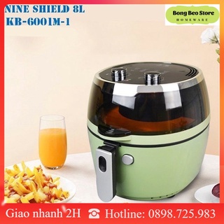 Nồi Chiên Không Dầu Nineshield 8 Lít KB-6001M 🌟 Mẫu Nồi Cơ Điều Chỉnh Nhiệt Độ Và Thời Gian
