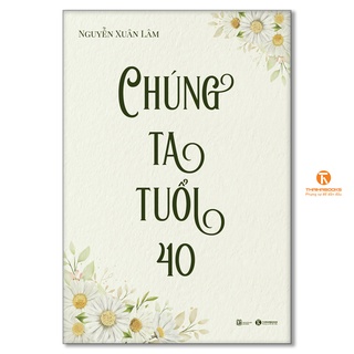 Sách - Chúng ta tuổi 40
