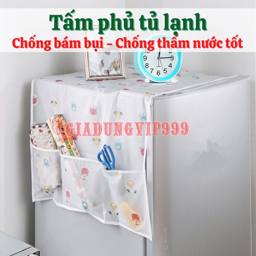 Tấm phủ tủ lạnh  Khăn phủ tủ lạnh bằng vải nilon có túi đựng đồ chống bám bụi chống thấm nước tiện dụng giá rẻ