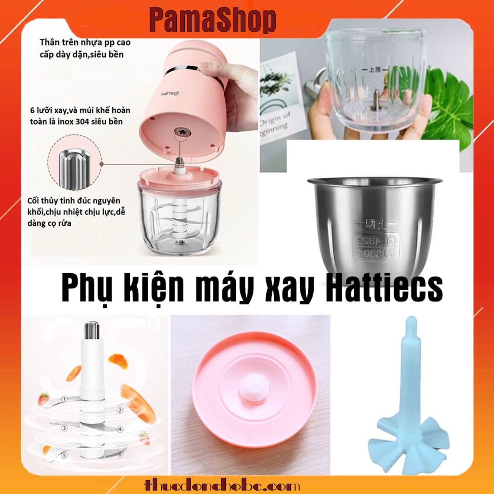 Phụ kiện máy xay Hattiecs, Sherajon, Bonbebe thay thế || Cối thuỷ tinh, củ máy, dao xay bột, nắp chân không