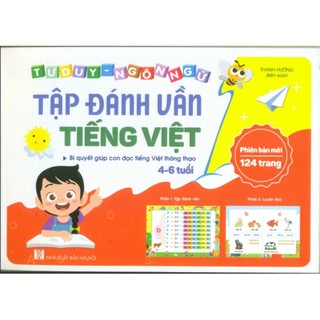 Sách - Tập Đánh Vần Tiếng Việt - Bí Quyết Giúp Con Đọc Tiếng Việt Thông Thạo (4 - 6 Tuổi)