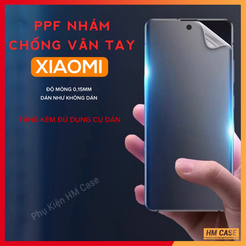 Miếng dán PPF nhám Chống vân tay Xiaomi Mi 11T / K50 Gaming / Mi 12 / 12S /12 Pro / Mi 11 / Lite / Pro / Ultra / Note 11
